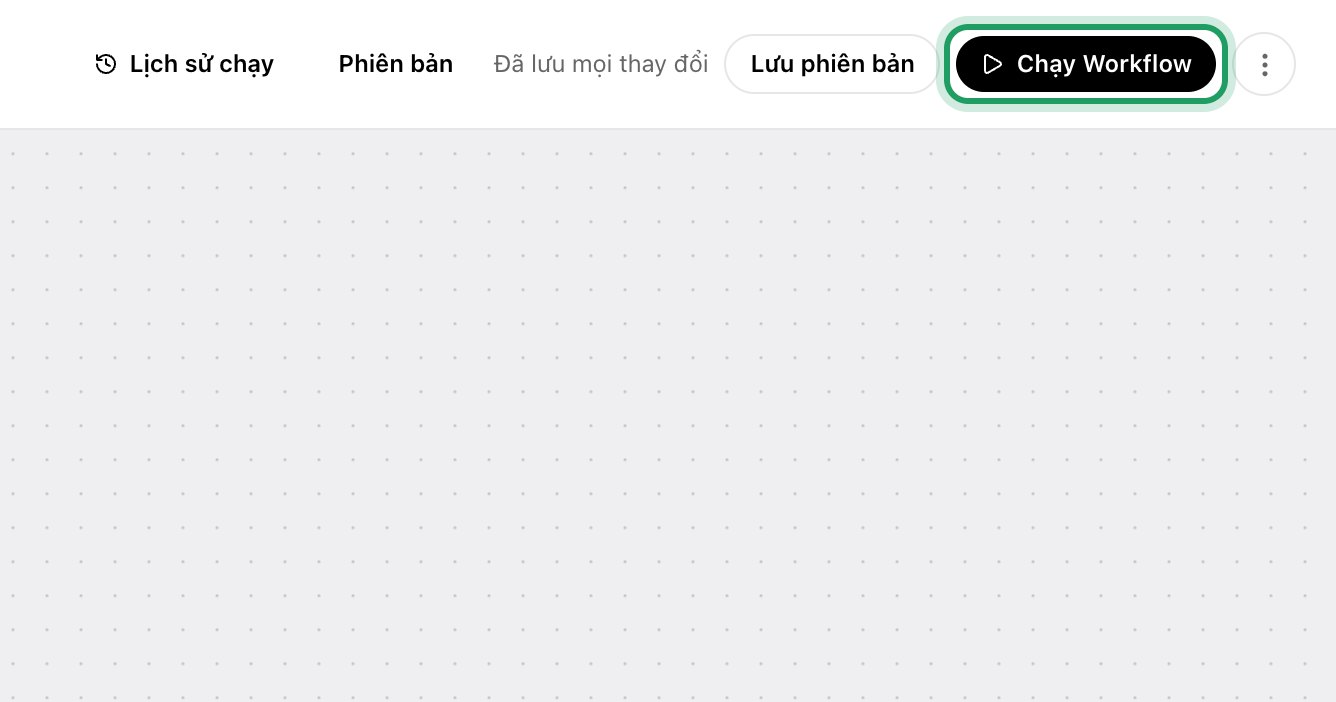 Đã sửa: Chạy Workflow, cạnh Lưu phiên bản